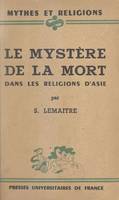 Le mystère de la mort, Dans les religions d'Asie