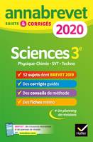 Sciences 3e / physique chimie, SVT, technologie : brevet 2020, 54 sujets corrigés
