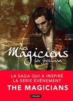 Les Magiciens, Les magiciens, T1