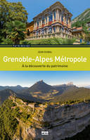 Grenoble-Alpes Métropole, A la découverte du patrimoine