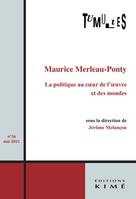 Tumultes n°56, La politique au cœur de l’œuvre et des mondes. Nouvelles lectures de Merleau-Ponty