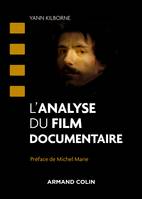 L'analyse du film documentaire, Méthodologie et grilles de lecture