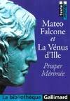 MATEO FALCONE/LA VENUS D'ILE: La Vénus d'Ille