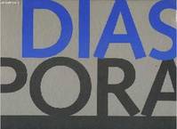 DIASPORA TERRES NATALES DE L'EXIL, terres natales de l'exil