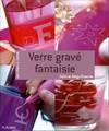 Verre gravé fantaisie