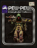 Pew Pew! - A Complicated Profession (softcover, standard color book)