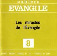 CE-8. Les Miracles de l'Évangile