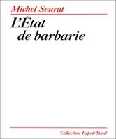 Esprit L'Etat de barbarie