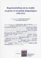 Représentations de la réalité en prose et en poésie hispaniques, 1906-2012