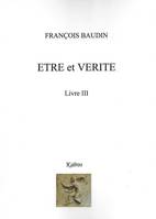 Être et vérité, Livre iii