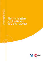 Normalisation en fixations, Iso 898-2, 2012