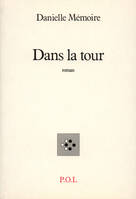 Dans la tour, roman