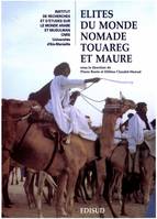 Élites du monde nomade touareg et maure