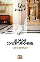 Le droit constitutionnel, « Que sais-je ? » n° 3634