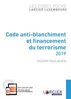 Code poche Larcier Luxembourg - Code anti-blanchiment et financement du terrorisme 2019