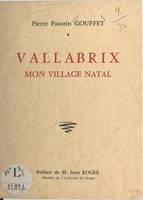 Vallabrix, mon village natal