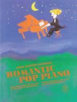 Romantic Pop Piano 3, Traummelodien für Klavier in leichten Arrangements - Dream Melodies for Piano in Easy Arrangements