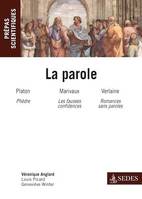 La parole, Prépas scientifiques 2012-2013