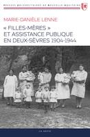 Filles-mères et Assistance publique en Deux-Sèvres, 1904-1944