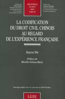 CODIFICATION DU DROIT CIVIL CHINOIS AU REGARD DE L