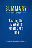 Summary: Beating the Market, 3 Months at a Time - Gerald Appel and Marvin Appel, A Proven Investing Plan Everyone Can Use