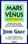 Mars et Vénus refont leur vie, comment retrouver l'amour après une rupture douloureuse, un divorce ou la perte d'un être cher