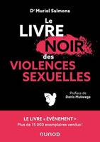 Le livre noir des violences sexuelles - 3e éd.