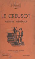 Le Creusot, Histoire générale