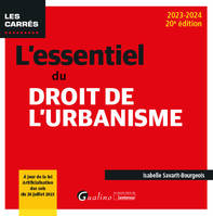 L'essentiel du droit de l'urbanisme, À jour de la loi Artificialisation des sols du 20 juillet 2023