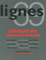 Revue Lignes N°69, LOGIQUES CONSPIRATIONNISTES (Précis de décomposition politique)