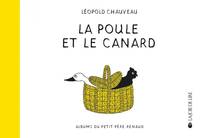 Albums du Petit père Renaud, La poule et le canard