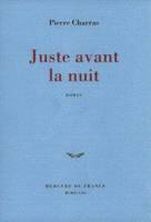 Juste avant la nuit, roman