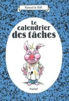 Calendrier des taches (Le)