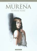 Murena., 5, Murena / La déesse noire, Volume 5, La déesse noire