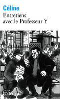 Entretiens avec le Professeur Y