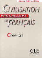 Corrigés civilisation progressive du français 2004, Corrigés