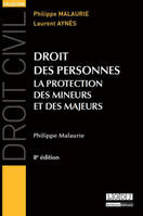 Droit des personnes / la protection des mineurs et des majeurs