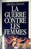 La guerre contre les femmes, essai