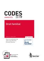 Code annoté - Droit familial - 2019, À jour au 1er janvier 2019