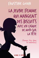 La jeune femme qui mangeait des biscuits avec un casque de moto sur la tête, Range, trie, sème en indonésie