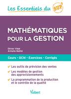 Mathématiques pour la gestion, Cours - QCM - entraînement - corrigés