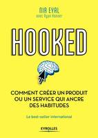 Hooked, Comment créer un produit ou un service qui ancre des habitudes