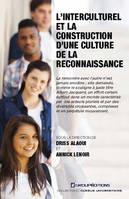 L'interculturel et la construction d'une culture de la reconnaissance