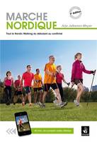 Marche nordique, Tout le nordic walking du débutant au confirmé