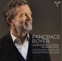Surprising Royer (pancrace Royer: Orchestral Suites)