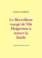 Le Merveilleux voyage de Nils Holgersson à travers la Suède