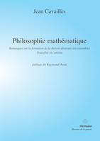 Philosophie mathématique, Remarques sur la formation de la théorie abstraité des ensembles. Transfini et infini