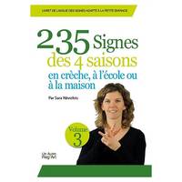 Livret de langue des signes adapté à la petite enfance, 3, 235 signes des quatre saisons, en crèche, à l'école ou à la maison, Météo, vêtements, fruits, légumes, fêtes-événements annuels