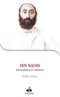 Ibn Badis : REformateur et rEsistant (Je veux connaitre)