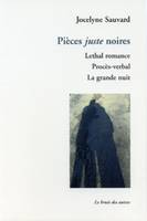 Pièces juste noires